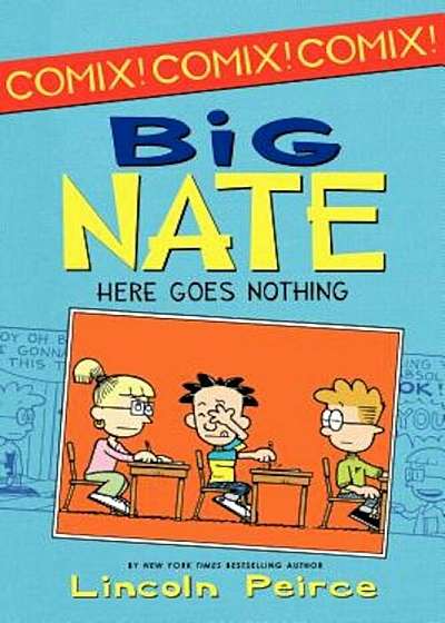 Big Nate: Here Goes Nothing, Paperback