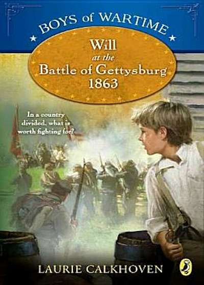 Will at the Battle of Gettysburg 1863, Paperback