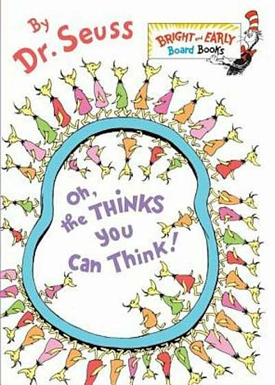Oh, the Thinks You Can Think!, Hardcover