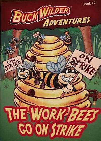 The Work Bees Go on Strike, Paperback