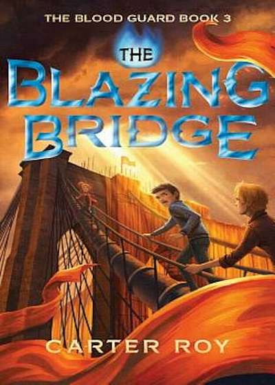 The Blazing Bridge, Paperback