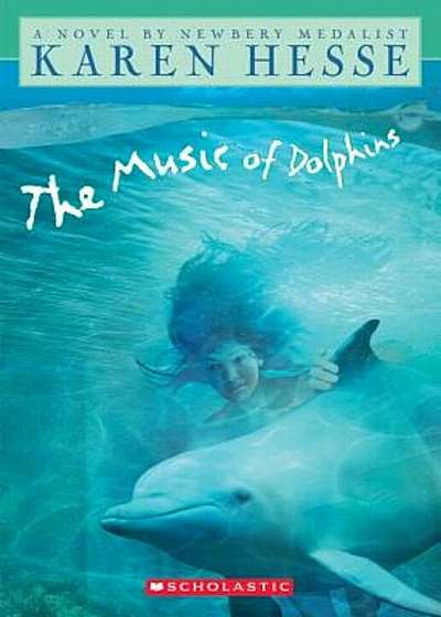 The Music of Dolphins, Paperback