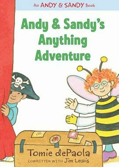 Andy & Sandy's Anything Adventure, Hardcover