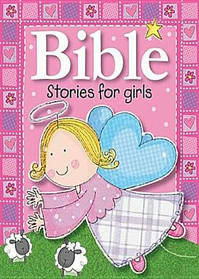 Bible Stories for Girls, Hardcover
