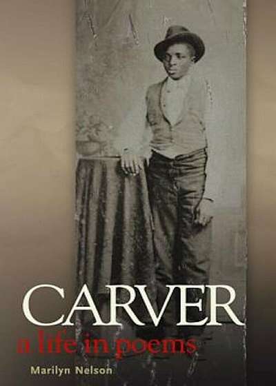 Carver: A Life in Poems, Hardcover