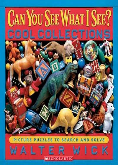 Cool Collections: Picture Puzzles to Search and Solve, Hardcover