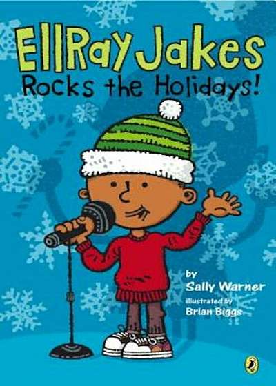 Ellray Jakes Rocks the Holidays!, Paperback