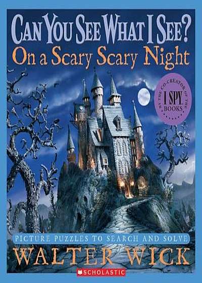 On a Scary Scary Night: Picture Puzzles to Search and Solve, Hardcover