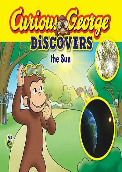 Curious George Discovers the Sun (Science Storybook), Paperback