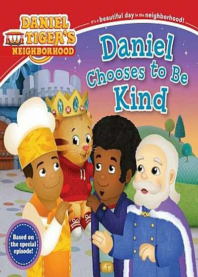 Daniel Chooses to Be Kind, Paperback