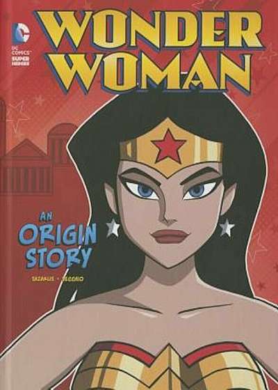 Wonder Woman: An Origin Story, Hardcover