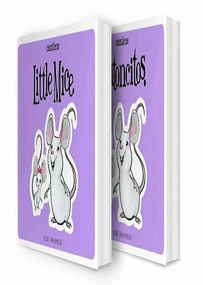 Little Mice / Ratoncitos: A Bilingual Lift-The-Flap Book, Hardcover