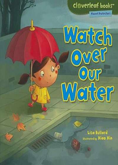 Watch Over Our Water, Paperback