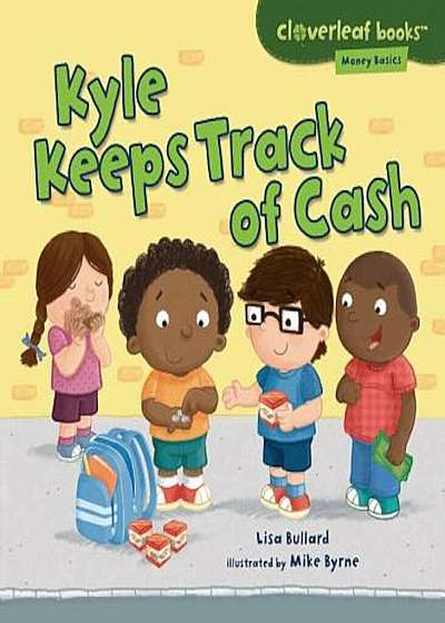 Kyle Keeps Track of Cash, Paperback