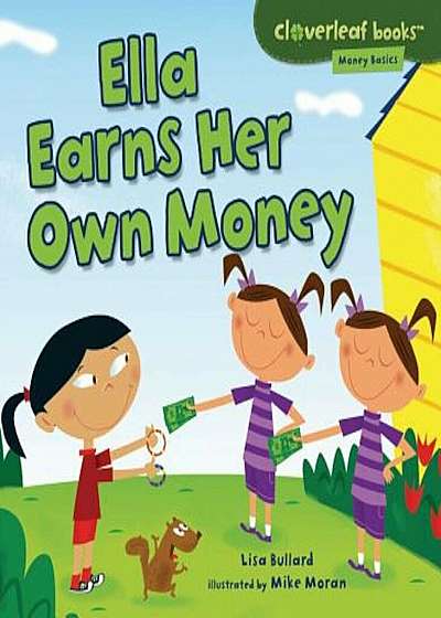 Ella Earns Her Own Money, Paperback