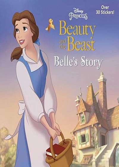 Belle's Story (Disney Beauty and the Beast), Paperback