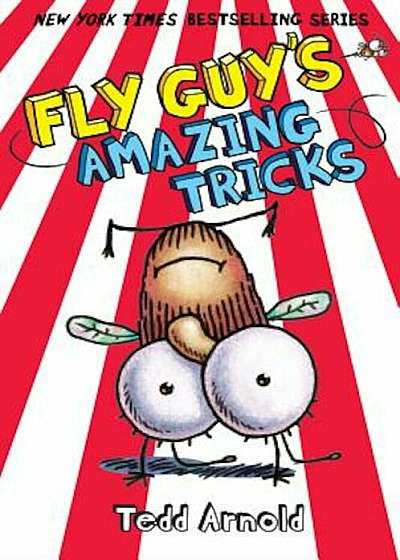 Fly Guy's Amazing Tricks (Fly Guy '14), Hardcover
