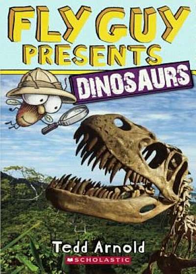 Fly Guy Presents: Dinosaurs, Hardcover