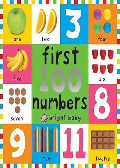 First 100 Board Books First 100 Numbers, Hardcover