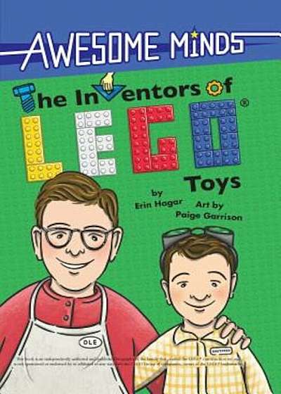 The Inventors of Lego(r) Toys, Hardcover