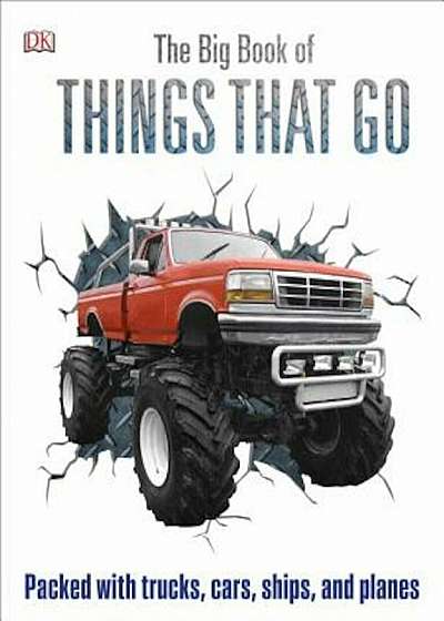 The Big Book of Things That Go, Hardcover