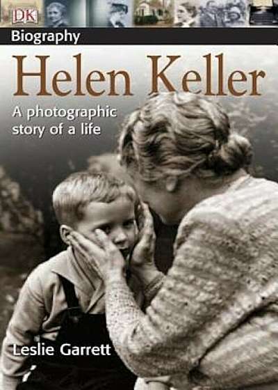 DK Biography: Helen Keller, Paperback