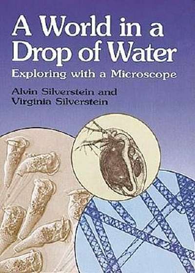 A World in a Drop of Water: Exploring with a Microscope, Paperback