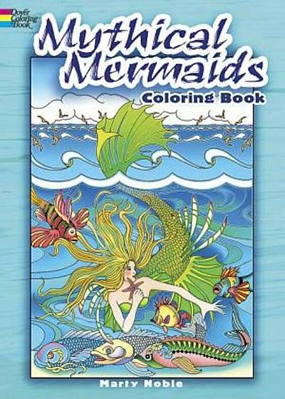 Mythical Mermaids Coloring Book, Paperback