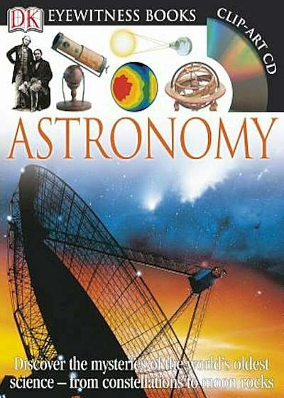 Astronomy 'With CDROM and Poster', Hardcover
