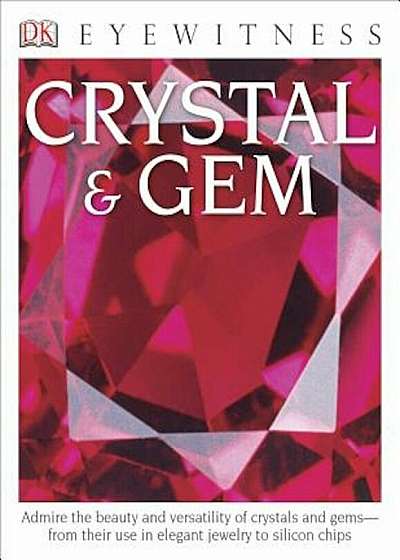 DK Eyewitness Books: Crystal & Gem, Paperback