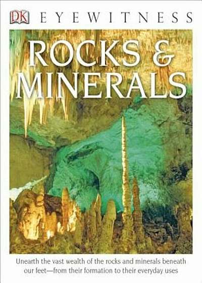 DK Eyewitness Books: Rocks & Minerals, Paperback