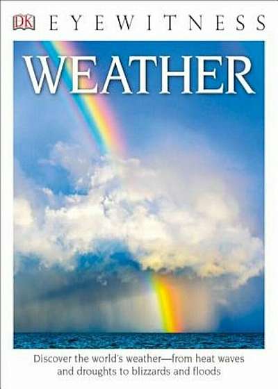 DK Eyewitness Books: Weather, Paperback