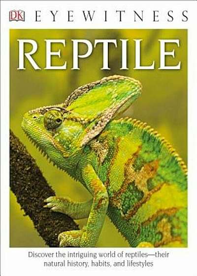 DK Eyewitness Books: Reptile, Paperback