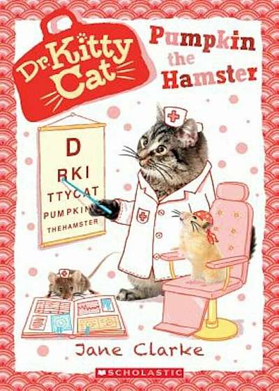 Pumpkin the Hamster (Dr. Kittycat '6), Paperback