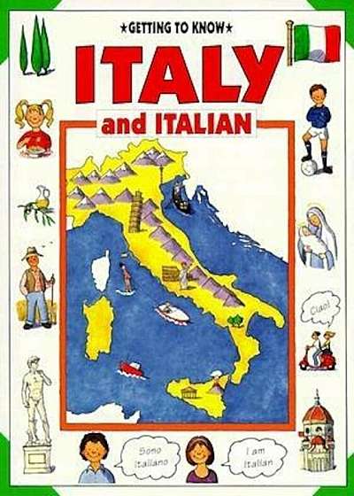 Getting to Know Italy and Italian, Paperback