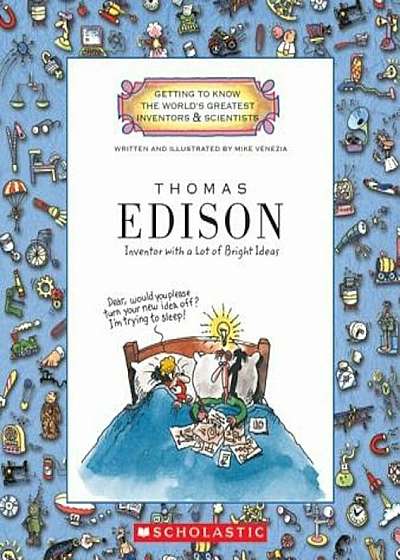 Thomas Edison: Inventor with a Lot of Bright Ideas, Paperback