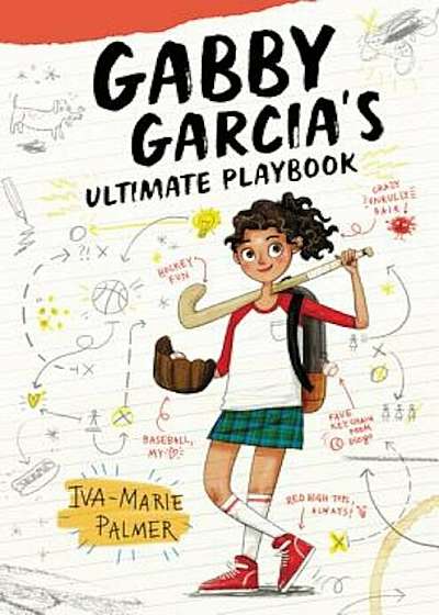Gabby Garcia's Ultimate Playbook, Hardcover