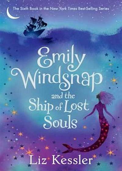 Emily Windsnap and the Ship of Lost Souls, Paperback