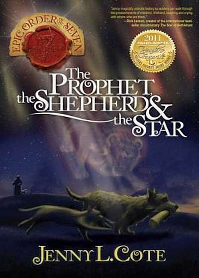 The Prophet, the Shepherd & the Star, Paperback