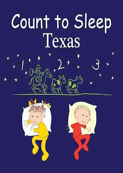 Count to Sleep Texas, Hardcover