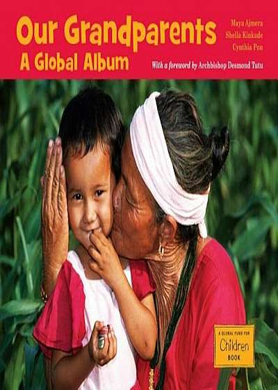 Our Grandparents: A Global Album, Paperback