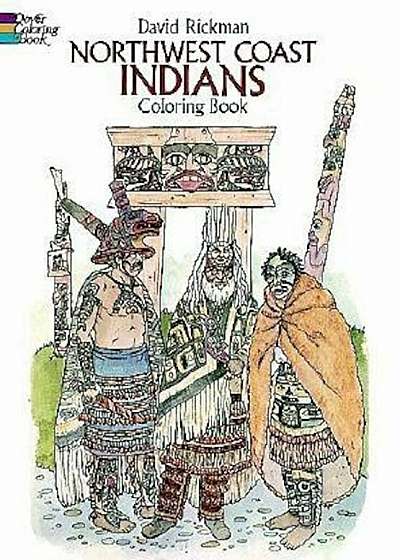 Northwest Coast Indians Coloring Book, Paperback