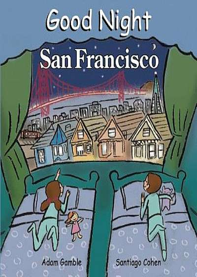 Good Night San Francisco, Hardcover