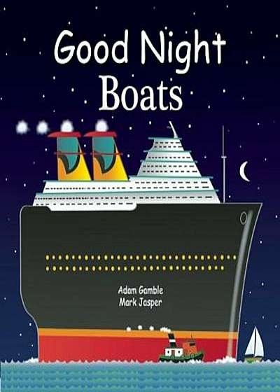 Good Night Boats, Hardcover