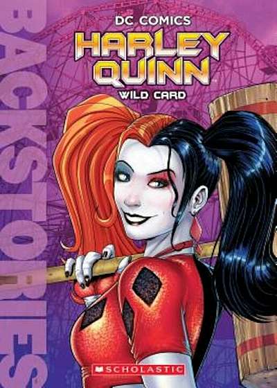 Harley Quinn: Wild Card (Backstories), Paperback