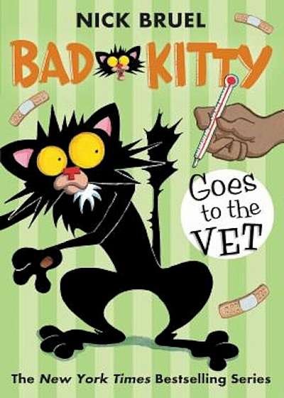 Bad Kitty Goes to the Vet, Hardcover