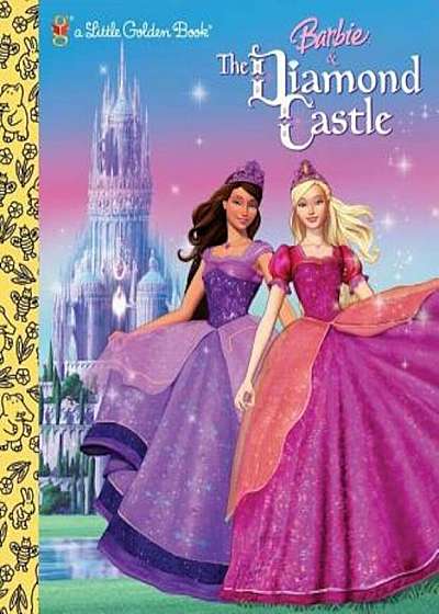 Barbie & the Diamond Castle, Hardcover