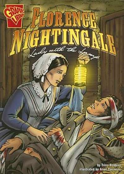 Florence Nightingale: Lady with the Lamp, Paperback