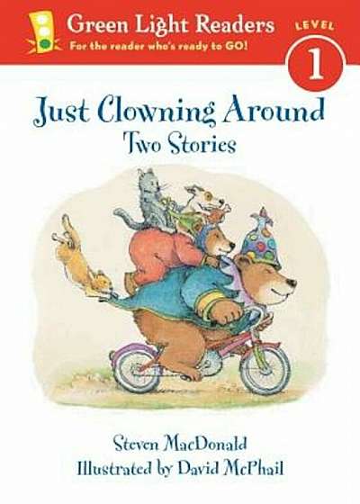 Just Clowning Around: Two Stories, Paperback
