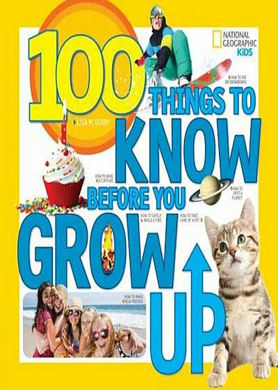 100 Things to Know Before You Grow Up, Paperback